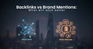 Backlinks vs Brand Mentions