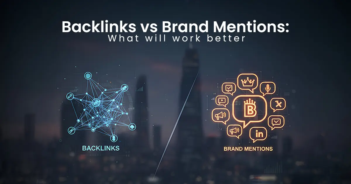 Backlinks vs Brand Mentions