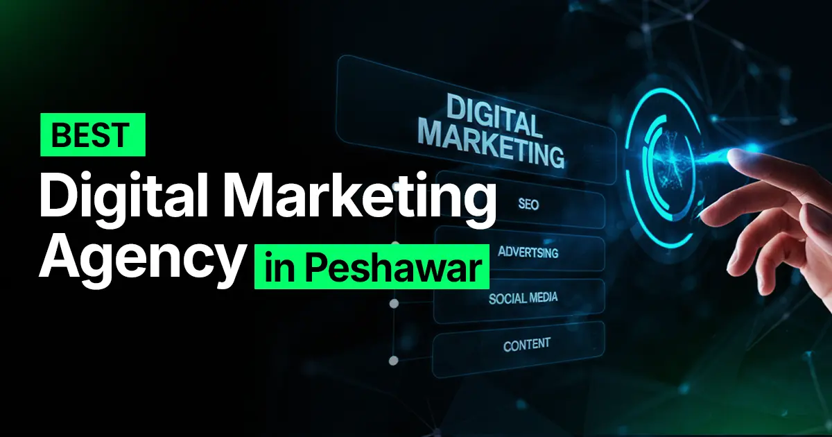 digital marketing agency in peshawar