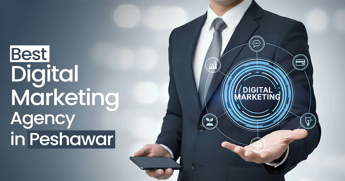 Digital Marketing in Peshawar