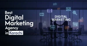 Digital Marketing Agency in Karachi