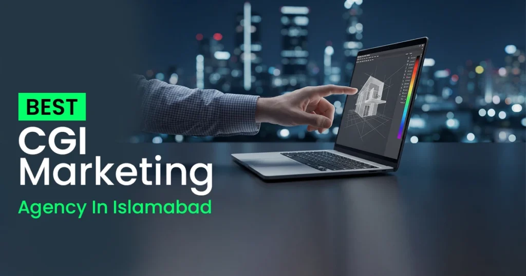 CGI Marketing Agency Islamabad