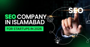 SEO company in Islamabad for startups